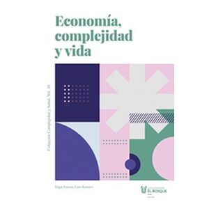 Economía, complejidad y vida