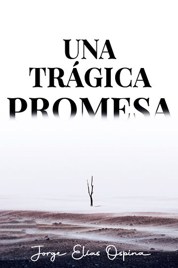 Una trágica promesa