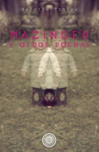 Mazinger y otros poemas