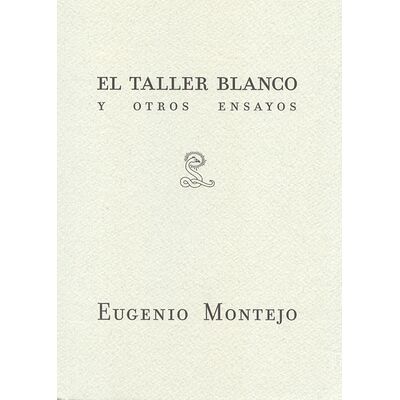 Eugenio Montejo. El taller...