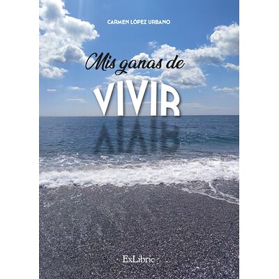 Mis ganas de vivir