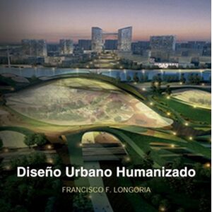 Diseño Urbano Humanizado