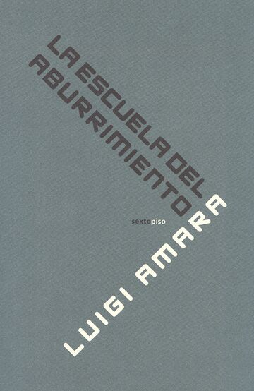La escuela del aburrimiento