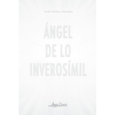 Ángel de lo inverosímil