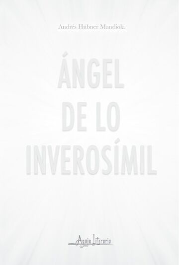 Ángel de lo inverosímil