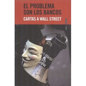 El problema son los bancos....