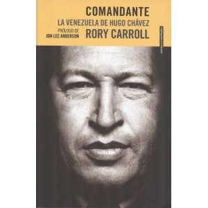 Comandante. La Venezuela de...