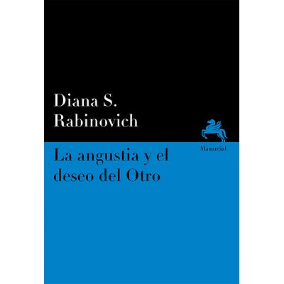 La angustia y el deseo del...