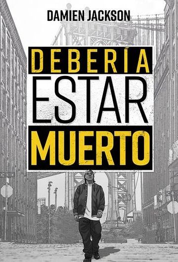 Debería Estar Muerto