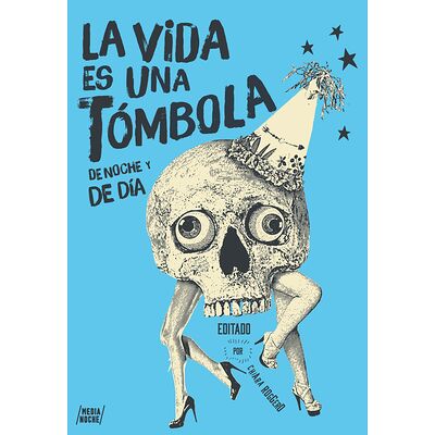 La vida es una tómbola