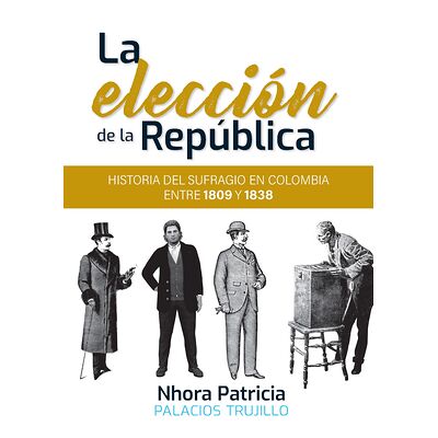 La elección de la República