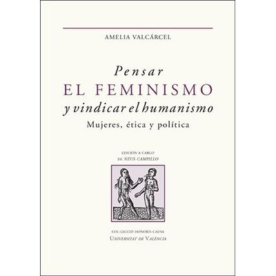 Pensar el feminismo y...