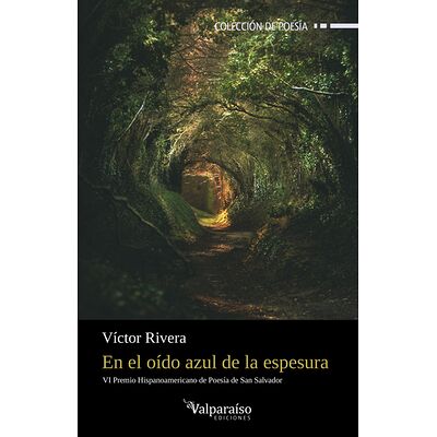 En el oído azul de la espesura