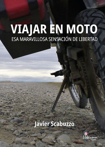 Viajar en moto. Esa...