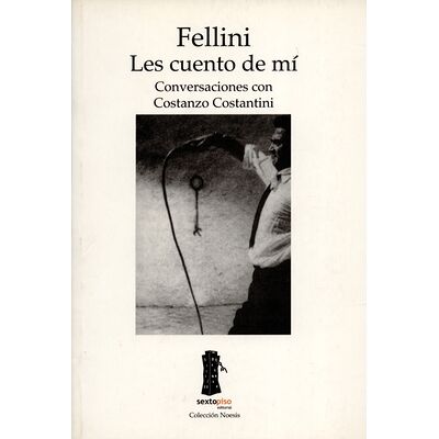 Fellini. Les cuento de mí....