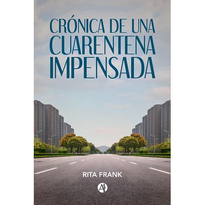 Crónica de una cuarentena...