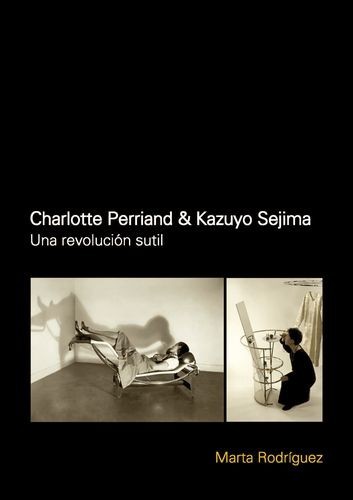Charlotte Perriand & Kazuyo...
