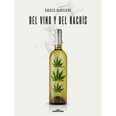 Del vino y del hachís