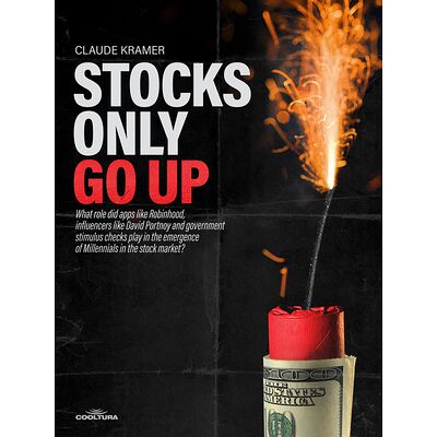 Stocks Only Go Up