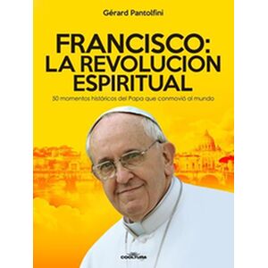 Francisco: La Revolución...