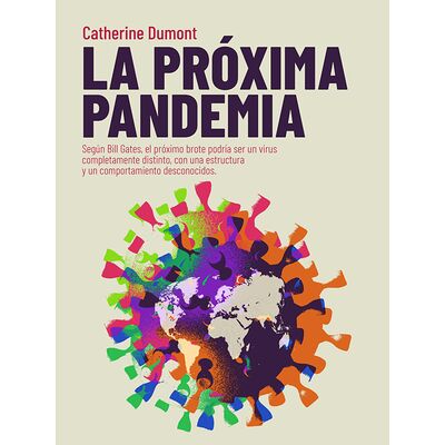 LA PRÓXIMA PANDEMIA