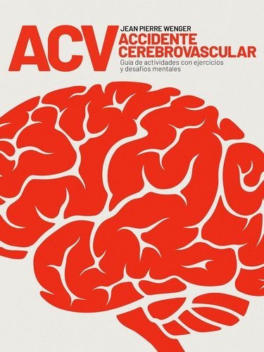 ACV Accidente Cerebrovascular