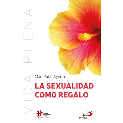 La sexualidad como regalo