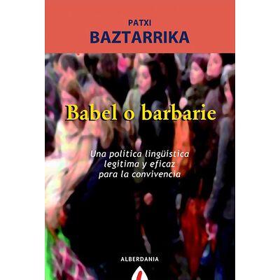 Babel o barbarie