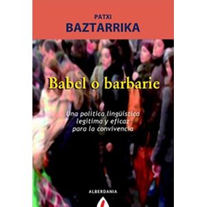 Babel o barbarie