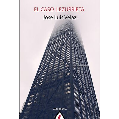 El caso Lezurrieta