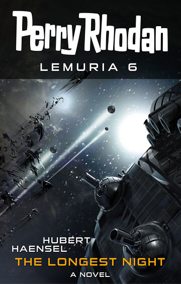 Perry Rhodan Lemuria 6: The...