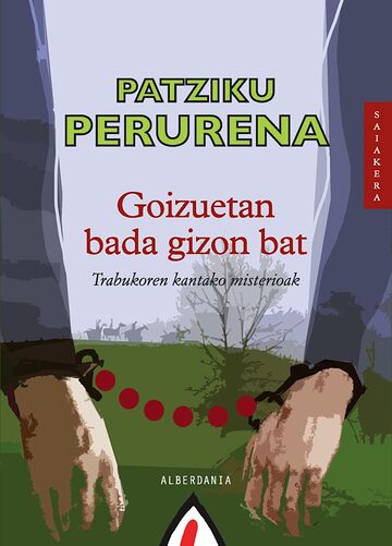 Goizuetan bada gizon bat
