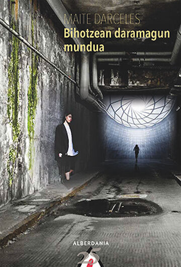 Bihotzean daramagun mundua