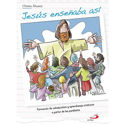 Jesús enseñaba así