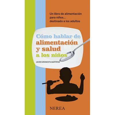 Cómo hablar de alimentación...