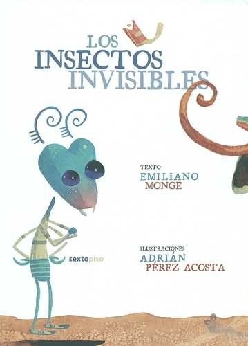 Los insectos invisibles