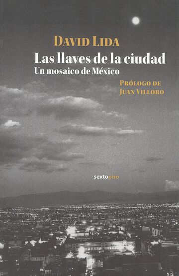 Las llaves de la ciudad. Un...