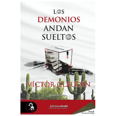 Los demonios andan sueltos