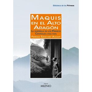 Maquis en el Alto Aragón
