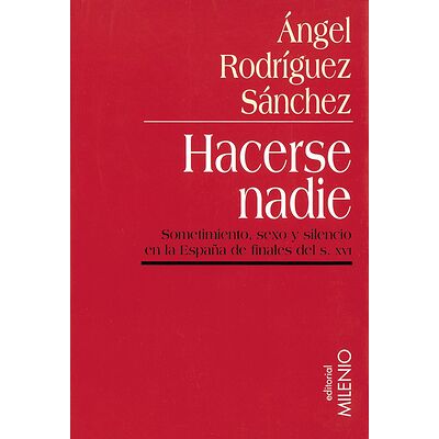 Hacerse nadie