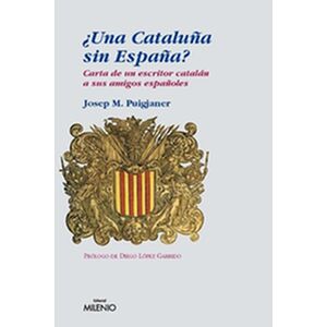 ¿Una Cataluña sin España?