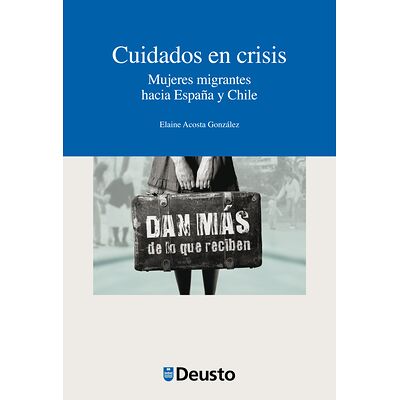 Cuidados en crisis. Mujeres...