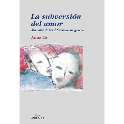 La subversión del amor
