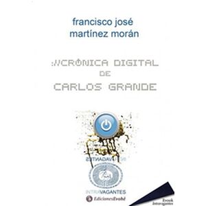 Crónica digital de Carlos...