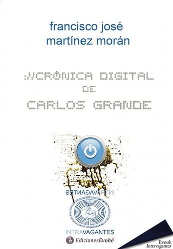 Crónica digital de Carlos...