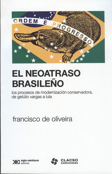 El neoatraso brasileño. Los...