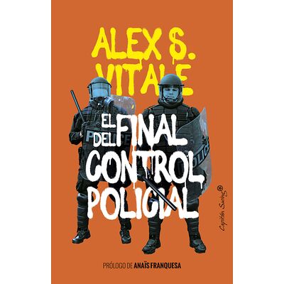 El final del control policial