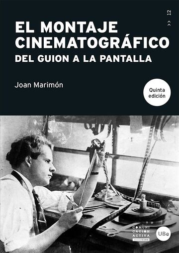 El montaje cinematográfico....