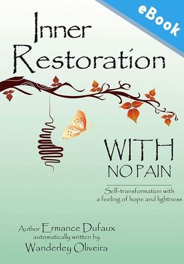 Inner restoration with no pain