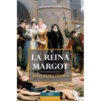 La reina Margot